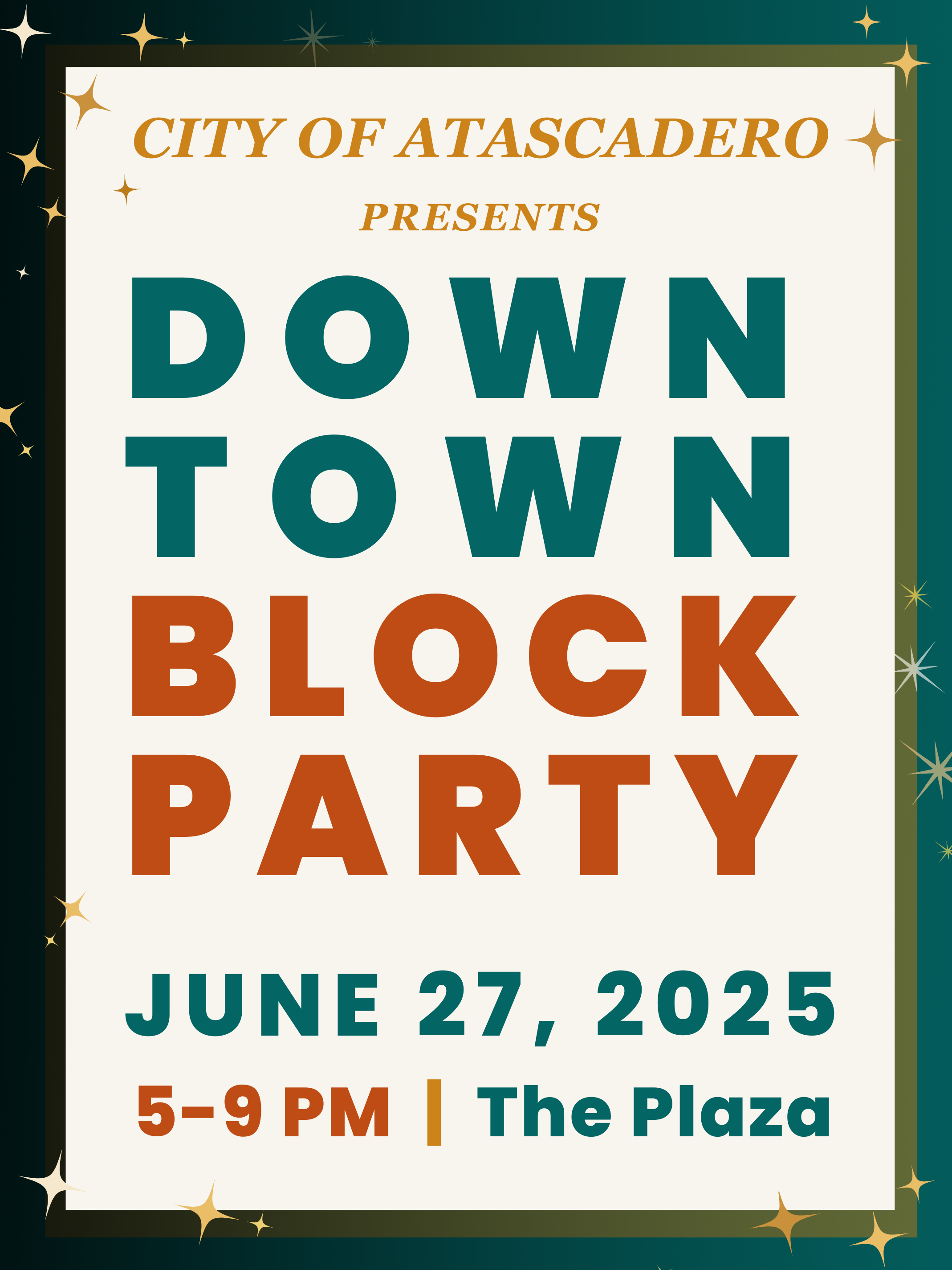 Small text heavy graphic, used as a clickable image link to the Downtown Block Party event.  The text on the graphic is as follows: City of Atascadero Presents, Downtown Block Party, June 27, 2025, 6-9 PM | The Plaza.