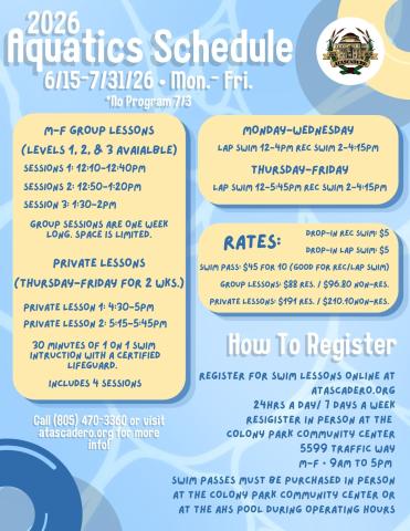 2026 Atascadero Aquatics Schedule for June 15–July 31, 2026, with program details and seasonal information. This information is also available at www.atascadero.org/aquatics.