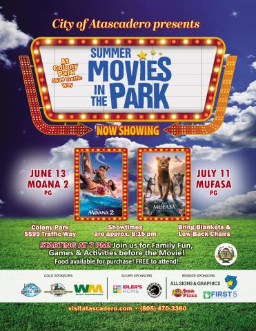 2025 Summer Movies in the Park event flyer for Moana 2 on June 13 and Mufasa on July 11, showing at Atascadero Colony Park, 5599 Traffic Way, starting at 7 PM.