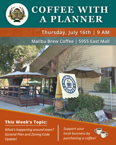 Coffee With a Planner event flyer for July 16, 2026, at 9 AM at Malibu Brew Coffee, featuring the topic “What’s happening around town? General plan and Zoning Code Update!” with an image of the Malibu Brew Coffee building.