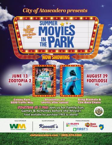Flyer for the 2026 City of Atascadero Summer Movies in the Park series. Movies include Zootopia 2 on June 13, 2026, and Footloose on August 29, 2026. Both movies begin at 7:00 PM at Colony Park Softball Field #2, located at 5599 Traffic Way in Atascadero. The flyer notes that food will be available for purchase and that family fun and games will take place before each movie. Movie posters and sponsor logos are displayed.